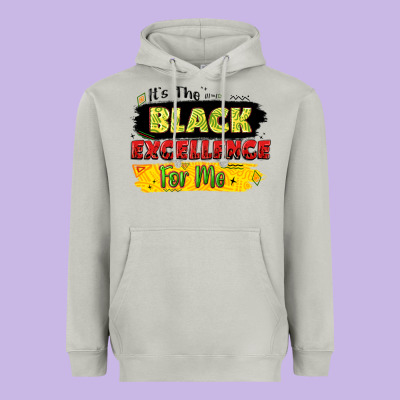 It's The Black Excellence For Me Heavyweight Hoodie Designed By Lillyallendesigns