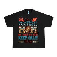 Black i'm a american football mom we don't do that keep Urban Heavy Tee - Jasminsmagicworld
