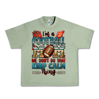 Oil Green i'm a american football mom we don't do that keep Urban Heavy Tee - Jasminsmagicworld