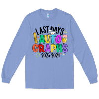 Colony Blue last days auto graphs Long Sleeve Tee - JahusDesignShop