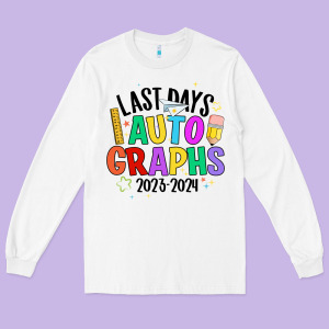 Last Days Auto Graphs Long Sleeve Tee Designed By Jahusdesignshop
