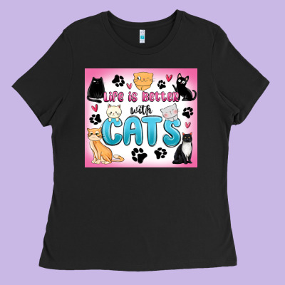 Ladies Tee life is better with cats