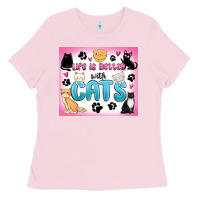 Bubblegum Pink life is better with cats Ladies Tee - MaliasSmallBusiness