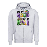 Heather Grey let the good times roll Zipper Hoodie - MaliasSmallBusiness
