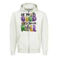 Let The Good Times Roll Zipper Hoodie | Teevron