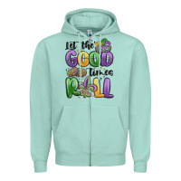 Seafoam let the good times roll Zipper Hoodie - MaliasSmallBusiness