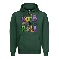 Sports Green let the good times roll Zipper Hoodie - MaliasSmallBusiness