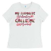White my favorite valentine calls me mama Ladies Tee - MaliasSmallBusiness