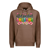 Chestnut not perfect awesome Premium Hoodie - JahusDesignShop