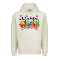 Not Perfect Awesome Premium Hoodie | Teevron