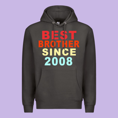 Best Brother Sİnce 2008 Premium Hoodie Designed By Bettercallsaul
