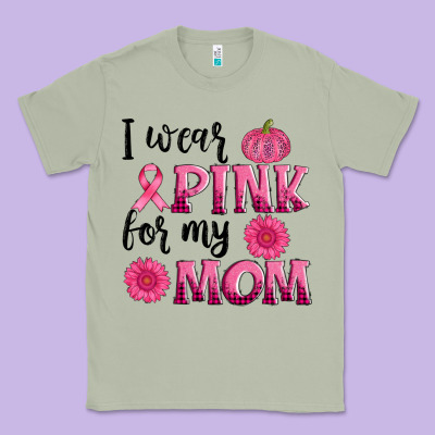 I Wear Pink For My Mom Sunlower And Pumpkin Classic Tee Designed By Adodesignshop