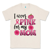 Natural i wear pink for my mom sunlower and pumpkin Classic Tee - AdoDesignShop