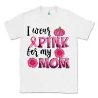 White i wear pink for my mom sunlower and pumpkin Classic Tee - AdoDesignShop