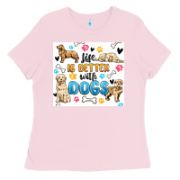 Bubblegum Pink life is better with dogs Ladies Tee - MaliasSmallBusiness