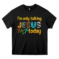 Black im only talking jesus today Heavy Core Tee - texasbilliewilder
