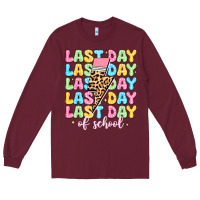 Burgundy last day of school Long Sleeve Tee - JahusDesignShop