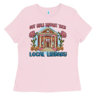 Bubblegum Pink hot girls support their local library Ladies Tee - MaliasSmallBusiness