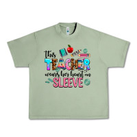 Oil Green this teacher wears her heart on sleeve Urban Heavy Tee - AdoDesignShop