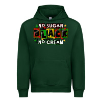 Forest Green no sugar no cream black Urban Hoodie - CowGirlArtShop