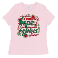 Bubblegum Pink a thrill of hope the weary world rejoices Ladies Tee - MaliasSmallBusiness