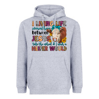 Heather Grey i living life somewhere between jesus take the whe Heavyweight Hoodie - LillyAllenDesigns