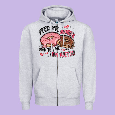 Feed Me Donuts And Tell Me I'm Pretty Zipper Hoodie Designed By Maliassmallbusiness