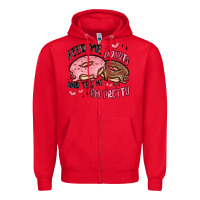 Red feed me donuts and tell me i'm pretty Zipper Hoodie - MaliasSmallBusiness