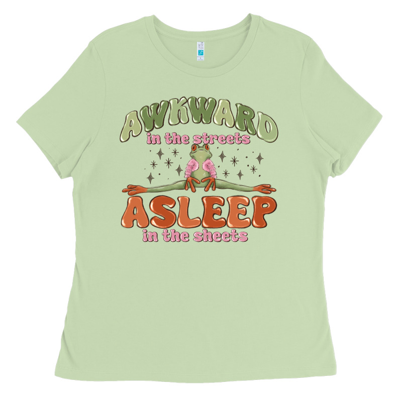 Awkward In The Streets Asleep In The Sheets Ladies Tee by MaliasSmallBusiness | Teevron