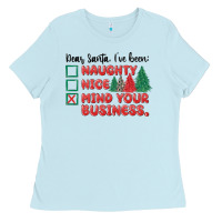 Dear Santa Ive Been Ladies Tee | Teevron
