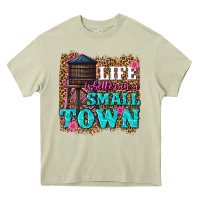 Mossy life is better in a small town Heavy Core Tee - texasbilliewilder