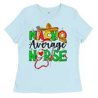 Baby Blue nacho average nurse Ladies Tee - JahusDesignShop