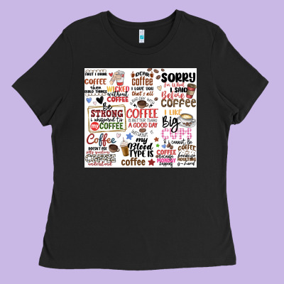 Ladies Tee funny coffee quotes
