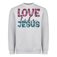 Heather Grey love like jesus Heavyweight Sweatshirt - JahusDesignShop