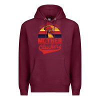 Burgundy Rise And Shine Mother Cluckers Premium Hoodie - Bettercallsaul