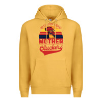 Mustard Rise And Shine Mother Cluckers Premium Hoodie - Bettercallsaul