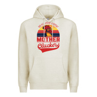 Oatmeal Heather Rise And Shine Mother Cluckers Premium Hoodie - Bettercallsaul
