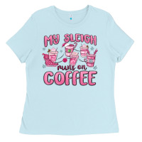 Baby Blue my sleigh runs on coffee Ladies Tee - MaliasSmallBusiness