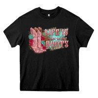 Life Is Better In The Boots Heavy Core Tee | Teevron