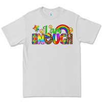 Dove Grey i am enough Premium Tee - texasbilliewilder