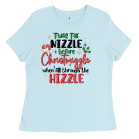 Baby Blue twas the nizzle  before christmizzle Ladies Tee - MaliasSmallBusiness