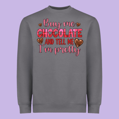 Buy Me Chocolate And Tell Me I'm Pretty Heavyweight Sweatshirt Designed By Jahusdesignshop