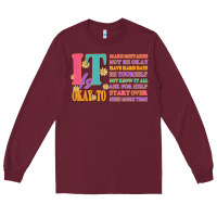 Burgundy it is okay to Long Sleeve Tee - JahusDesignShop