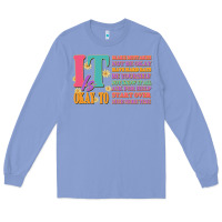 Colony Blue it is okay to Long Sleeve Tee - JahusDesignShop