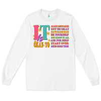 White it is okay to Long Sleeve Tee - JahusDesignShop