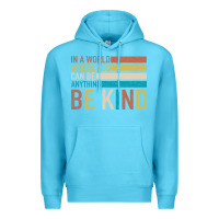 Ocean Blue Be Kind Premium Hoodie - Bettercallsaul