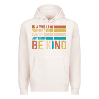 Pale Pink Be Kind Premium Hoodie - Bettercallsaul