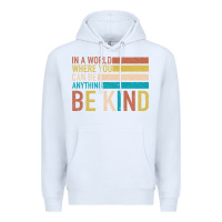 White Be Kind Premium Hoodie - Bettercallsaul