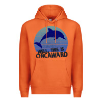 Carrot Well This Is Orcaward Premium Hoodie - Bettercallsaul