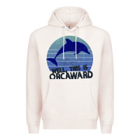 Pale Pink Well This Is Orcaward Premium Hoodie - Bettercallsaul